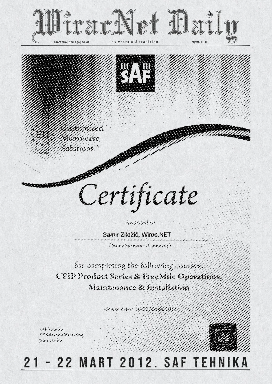 SAF Tehnika Certifikat, 2012.