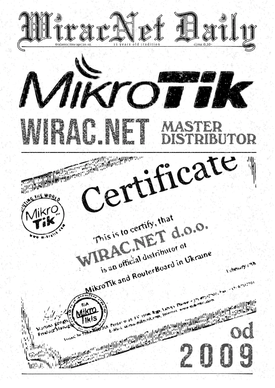 Mikrotik Distributor Certifikat, 2009.