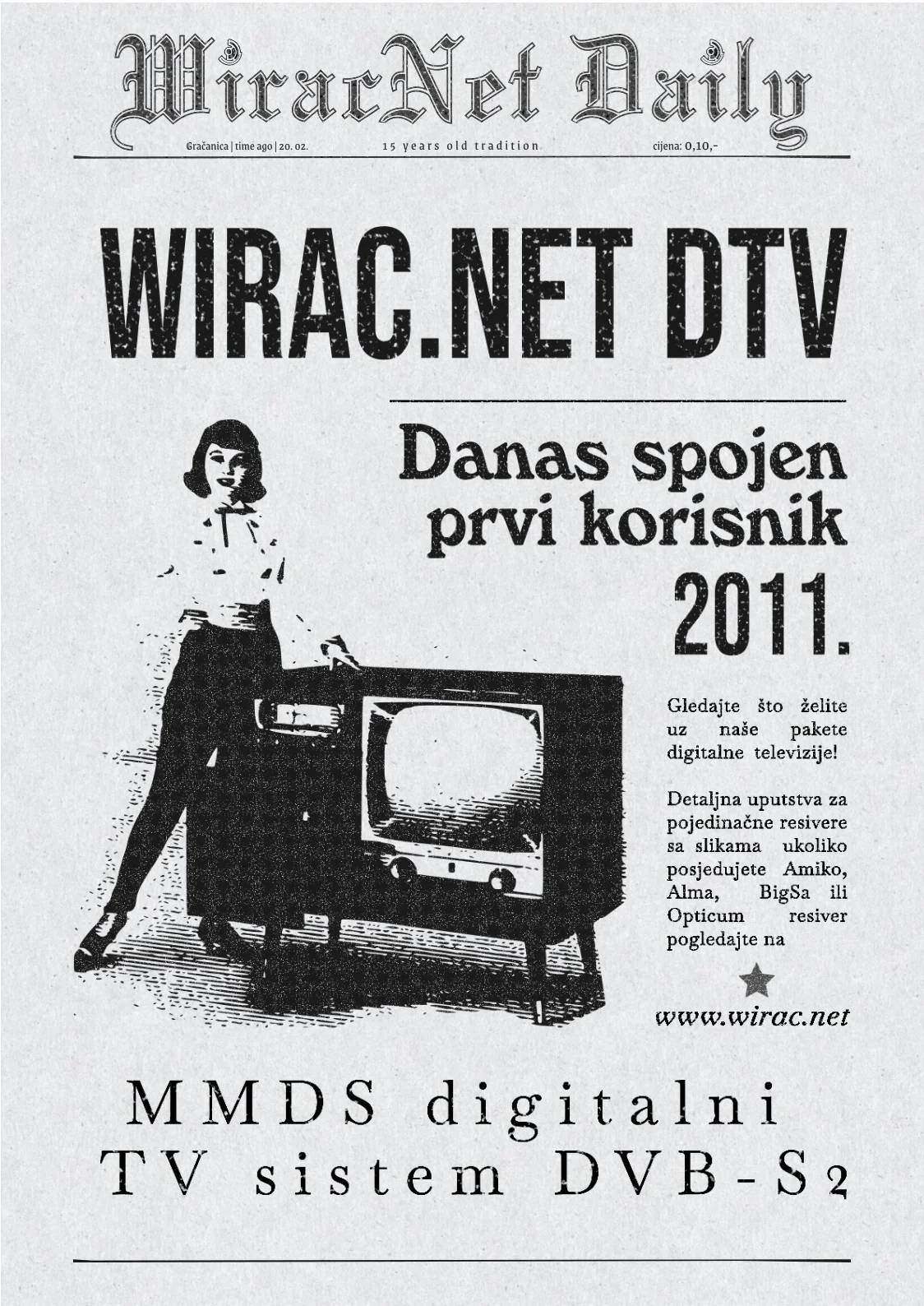 Spojen prvi korisnik na DTV, 2011.
